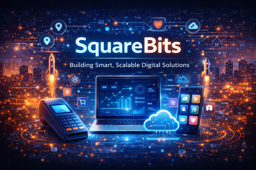 SquareBits: Building Smart, Scalable Digital Solutions for Modern Businesses